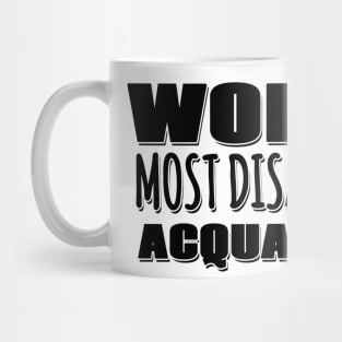 World's Most Disappointing Acquaintance Mug